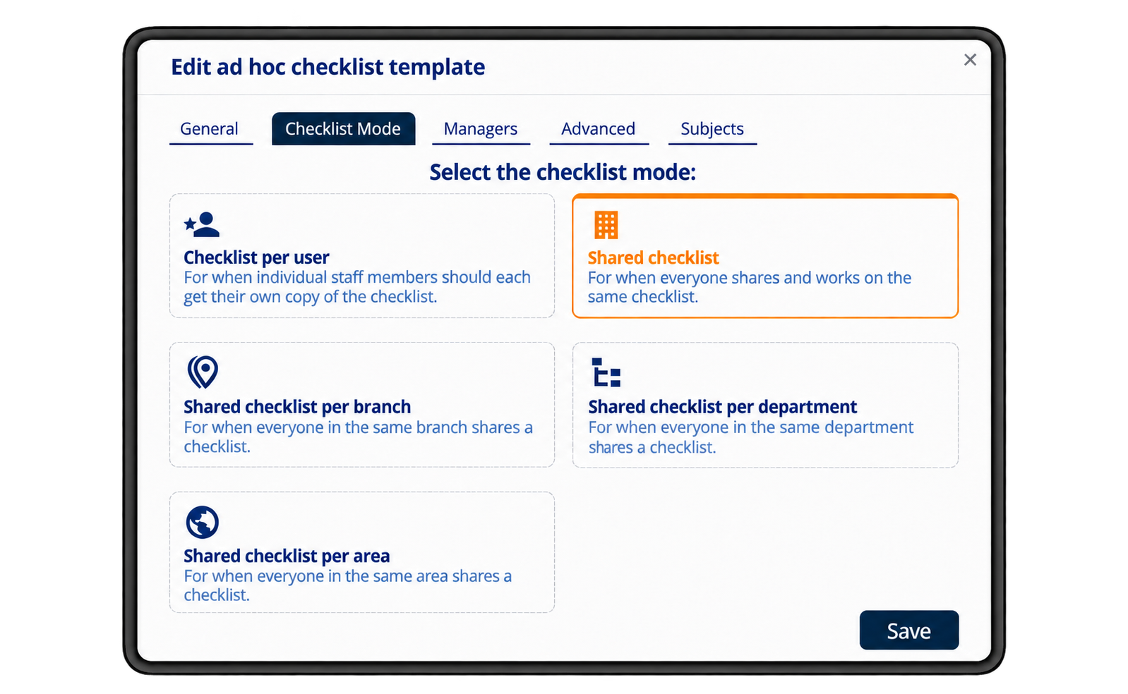 Checklist assignment options for individuals, branches, departments and shared teams